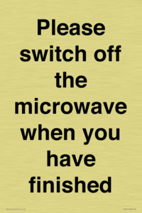 Please switch off the microwave when you have finished
